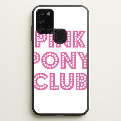 Pink Pony Club - Chappell  - Chappell Roan Phone Case for Galaxy A21s