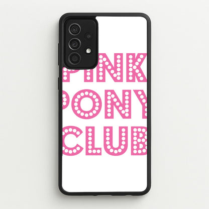 Pink Pony Club - Chappell  - Chappell Roan Phone Case for Galaxy A52 / A52s