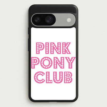 Pink Pony Club - Chappell  - Chappell Roan Phone Case for Google Pixel 9 / 9 Pro