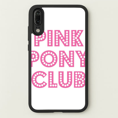 Pink Pony Club - Chappell  - Chappell Roan Phone Case for Huawei P20