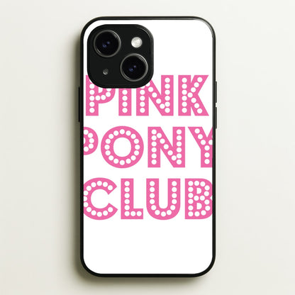 Pink Pony Club - Chappell  - Chappell Roan Phone Case for iPhone 15 Plus