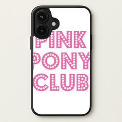 Pink Pony Club - Chappell Phone Case for iPhone 17