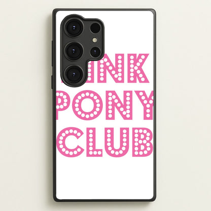 Pink Pony Club - Chappell  - Chappell Roan Phone Case for Galaxy S25 Ultra