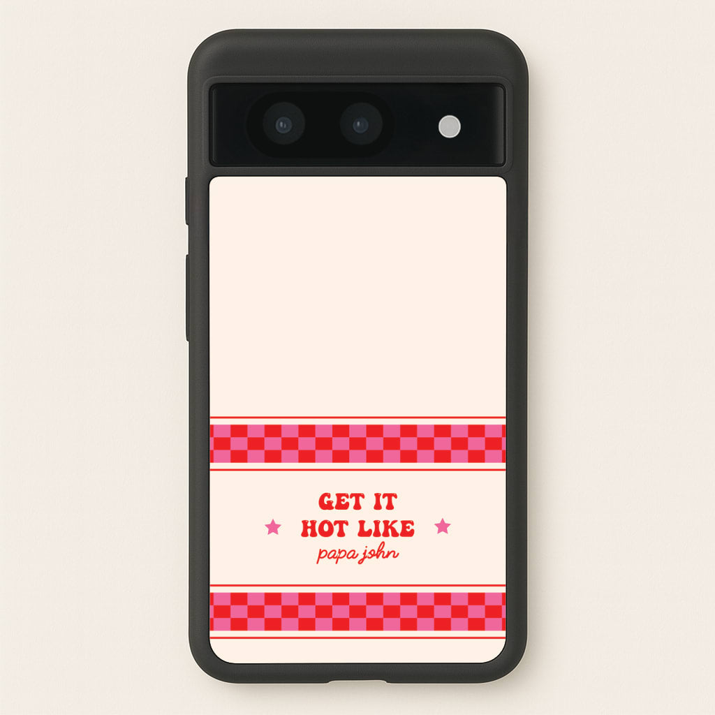 Get It Hot Like Papa John - Chappell  - Chappell Roan Phone Case for Google Pixel 8a