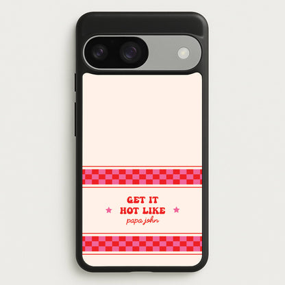 Get It Hot Like Papa John - Chappell  - Chappell Roan Phone Case for Google Pixel 9 / 9 Pro