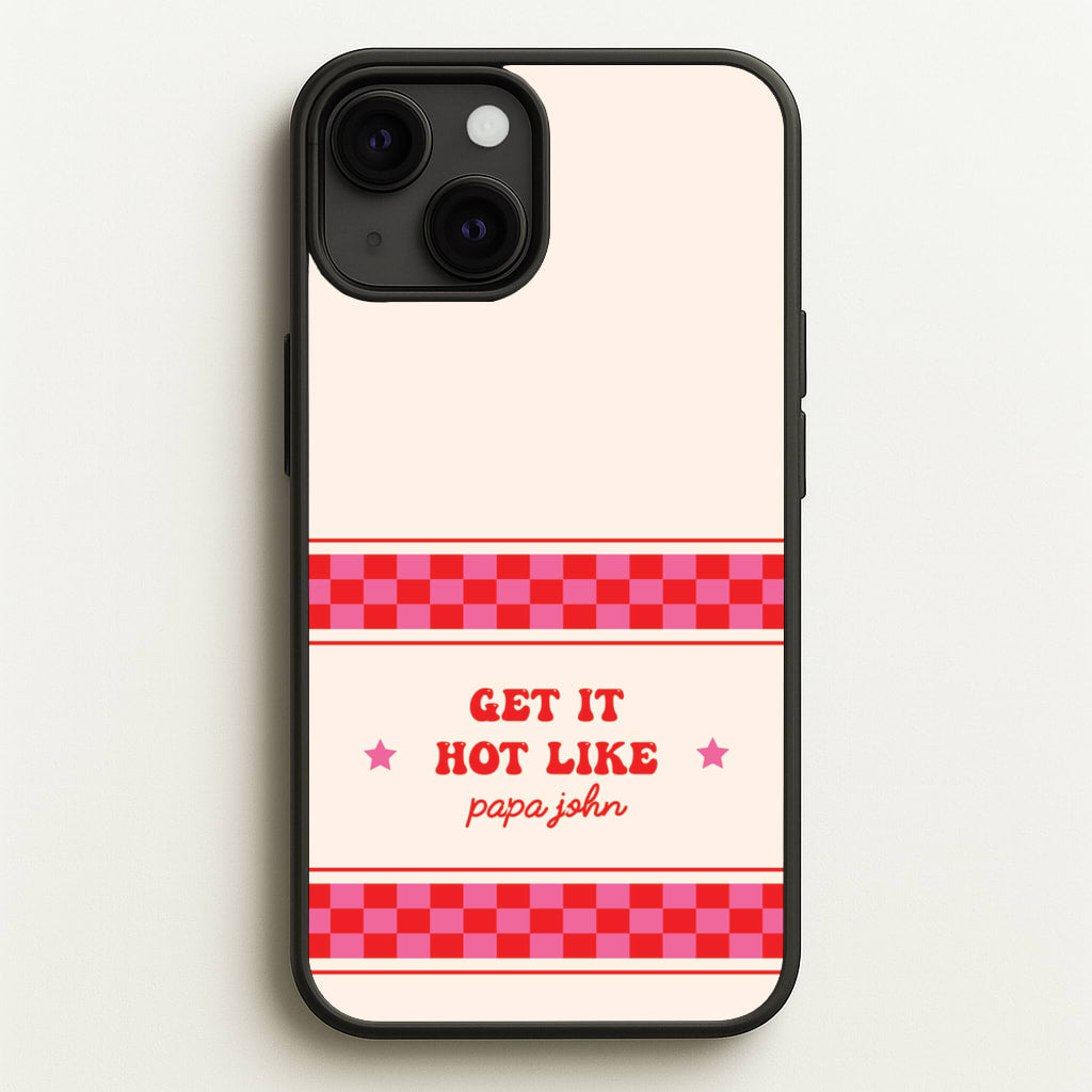 Get It Hot Like Papa John - Chappell  - Chappell Roan Phone Case for iPhone 13