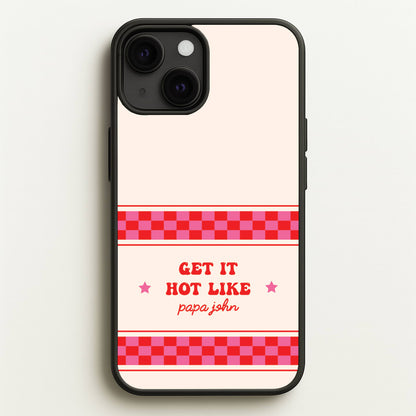 Get It Hot Like Papa John - Chappell  - Chappell Roan Phone Case for iPhone 13