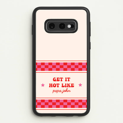 Get It Hot Like Papa John - Chappell  - Chappell Roan Phone Case for Galaxy S10e