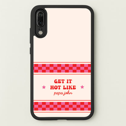 Get It Hot Like Papa John - Chappell  - Chappell Roan Phone Case for Huawei P20
