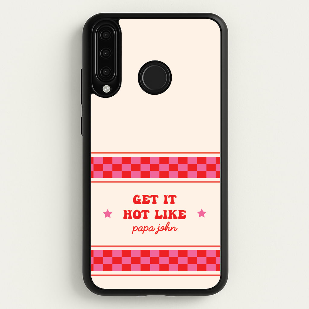 Get It Hot Like Papa John - Chappell  - Chappell Roan Phone Case for Huawei P30 Lite