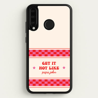 Get It Hot Like Papa John - Chappell  - Chappell Roan Phone Case for Huawei P30 Lite