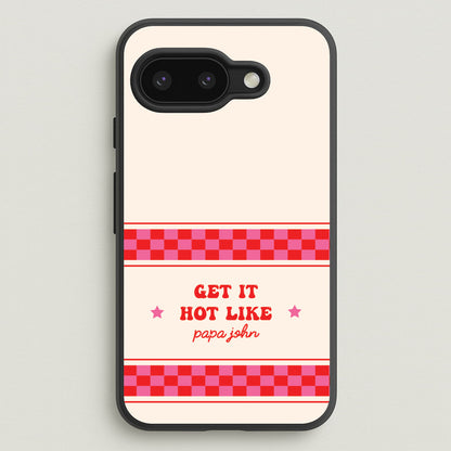 Get It Hot Like Papa John - Chappell  - Chappell Roan Phone Case for Google Pixel 9a