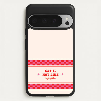 Get It Hot Like Papa John - Chappell  - Chappell Roan Phone Case for Google Pixel 9 Pro XL
