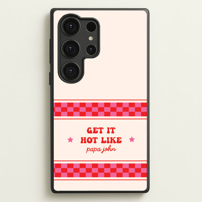 Get It Hot Like Papa John - Chappell  - Chappell Roan Phone Case for Galaxy S25 Ultra