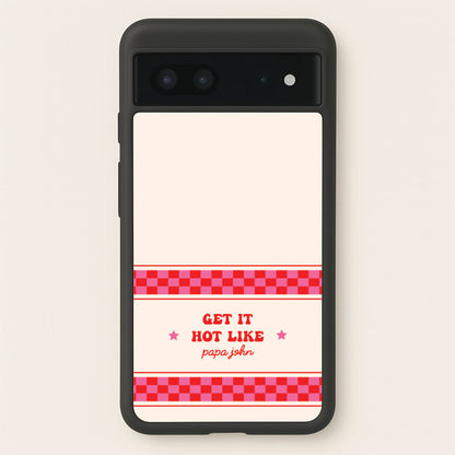 Get It Hot Like Papa John - Chappell  - Chappell Roan Phone Case for Google Pixel 7