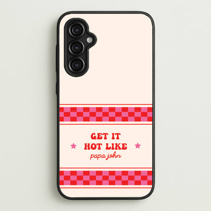 Get It Hot Like Papa John - Chappell  - Chappell Roan Phone Case for Galaxy A14