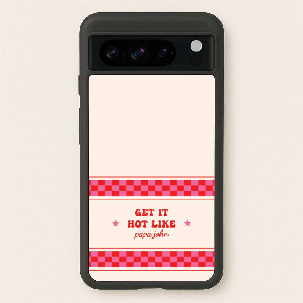 Get It Hot Like Papa John - Chappell  - Chappell Roan Phone Case for Google Pixel 8 Pro
