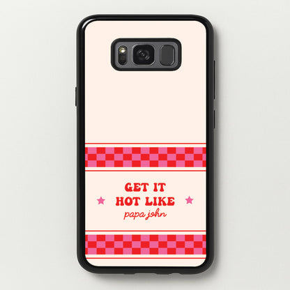 Get It Hot Like Papa John - Chappell  - Chappell Roan Phone Case for Galaxy S8