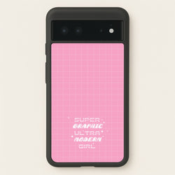 Super Graphic Ultra Modern Girl - Chappell  - Chappell Roan Phone Case for Google Pixel 6