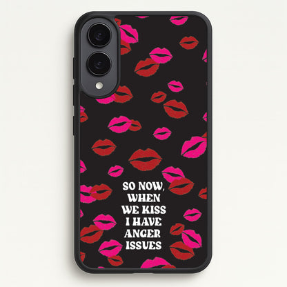 So Now When We Kiss I have Anger Issues - Chappell  - Chappell Roan Phone Case for Galaxy S25 Edge