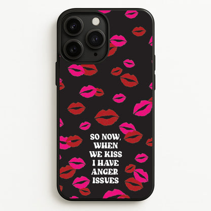 So Now When We Kiss I have Anger Issues - Chappell  - Chappell Roan Phone Case for iPhone 11 Pro