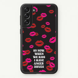So Now When We Kiss I have Anger Issues - Chappell  - Chappell Roan Phone Case for Galaxy S21 Plus