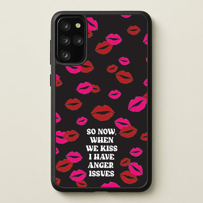 So Now When We Kiss I have Anger Issues - Chappell  - Chappell Roan Phone Case for Galaxy S20 Plus
