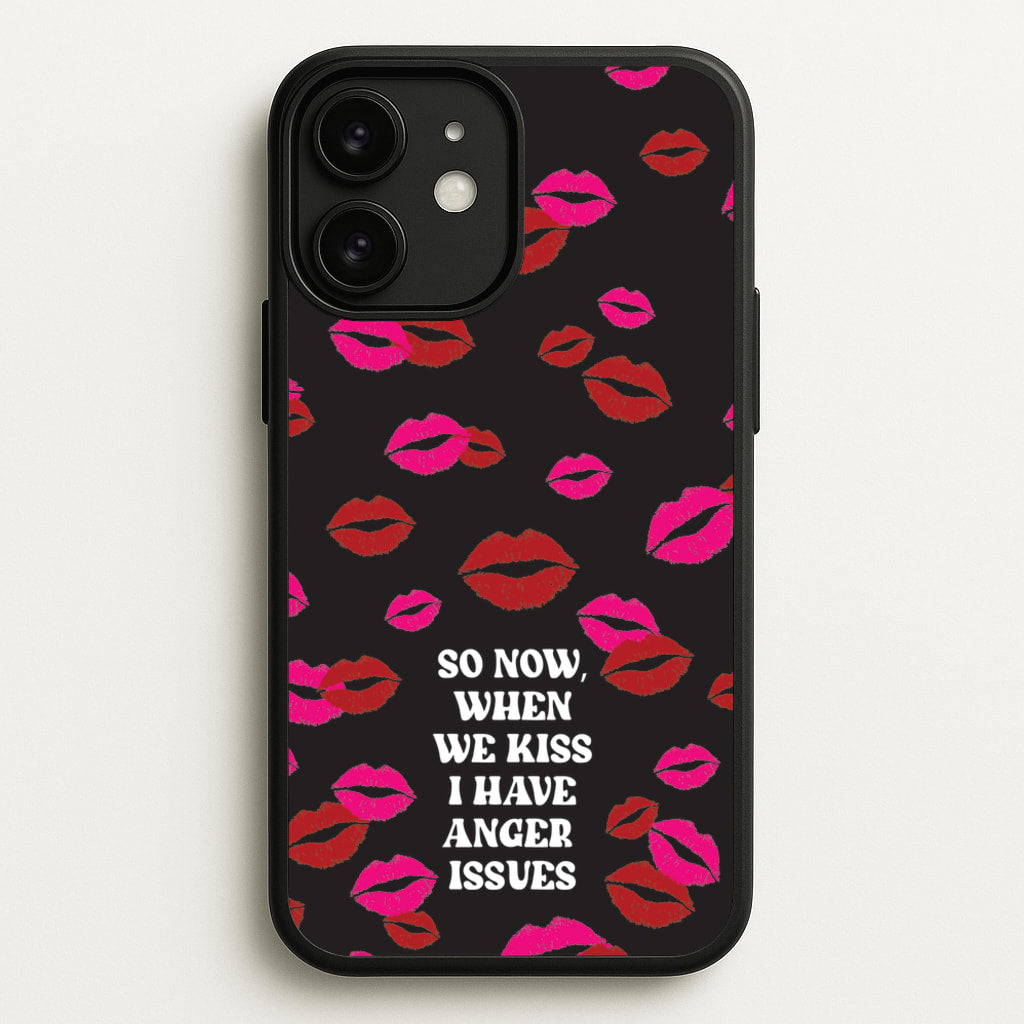 So Now When We Kiss I have Anger Issues - Chappell  - Chappell Roan Phone Case for iPhone 11