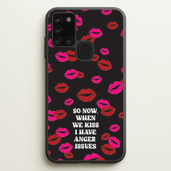 So Now When We Kiss I have Anger Issues - Chappell  - Chappell Roan Phone Case for Galaxy A21s