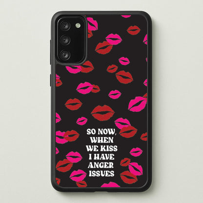 So Now When We Kiss I have Anger Issues - Chappell  - Chappell Roan Phone Case for Galaxy A41