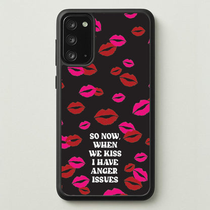 So Now When We Kiss I have Anger Issues - Chappell  - Chappell Roan Phone Case for Galaxy Note 20