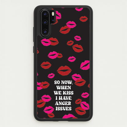 So Now When We Kiss I have Anger Issues - Chappell  - Chappell Roan Phone Case for Huawei P30 Pro