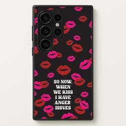 So Now When We Kiss I have Anger Issues - Chappell  - Chappell Roan Phone Case for Galaxy S24 Ultra