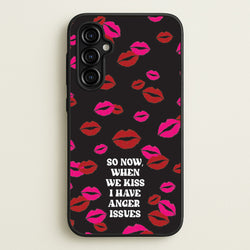 So Now When We Kiss I have Anger Issues - Chappell  - Chappell Roan Phone Case for Galaxy A54