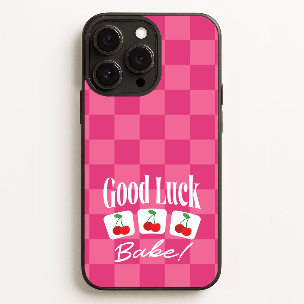 Good Luck Babe Cherries Phone Case