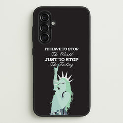 I'd Have To Stop The World  - Chappell Roan Phone Case for Galaxy A16