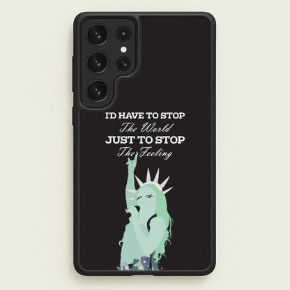 I'd Have To Stop The World  - Chappell Roan Phone Case for Galaxy S23 Ultra