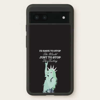 I'd Have To Stop The World  - Chappell Roan Phone Case for Google Pixel 6a