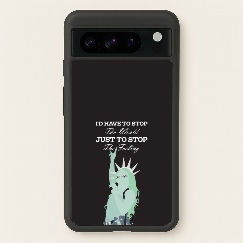 I'd Have To Stop The World  - Chappell Roan Phone Case for Google Pixel 8 Pro