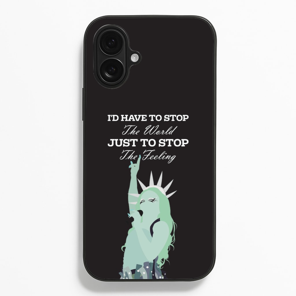 I'd Have To Stop The World  - Chappell Roan Phone Case for iPhone 16 Plus