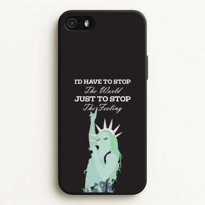 I'd Have To Stop The World  - Chappell Roan Phone Case for iPhone 5 / 5s / SE 2016