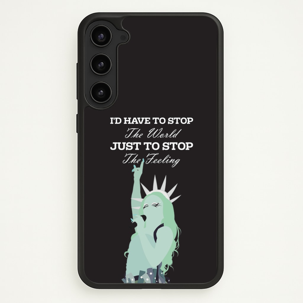 I'd Have To Stop The World  - Chappell Roan Phone Case for Galaxy S23