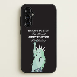 I'd Have To Stop The World  - Chappell Roan Phone Case for Galaxy A54