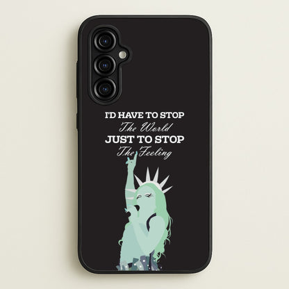 I'd Have To Stop The World  - Chappell Roan Phone Case for Galaxy A54