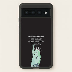 I'd Have To Stop The World  - Chappell Roan Phone Case for Google Pixel 7 Pro
