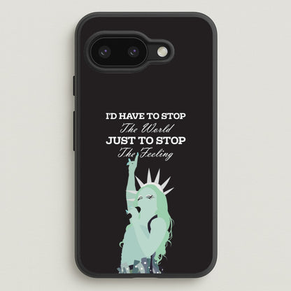 I'd Have To Stop The World  - Chappell Roan Phone Case for Google Pixel 9a
