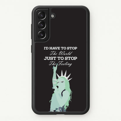 I'd Have To Stop The World  - Chappell Roan Phone Case for Galaxy S22