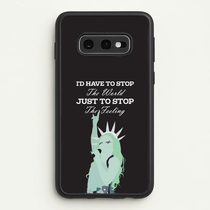 I'd Have To Stop The World  - Chappell Roan Phone Case for Galaxy S10e