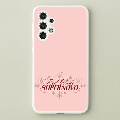 Red Wine Supernova  - Chappell Roan Phone Case for Galaxy A13