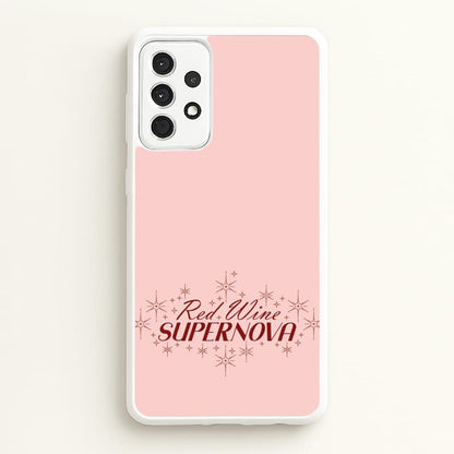 Red Wine Supernova  - Chappell Roan Phone Case for Galaxy A52 / A52s
